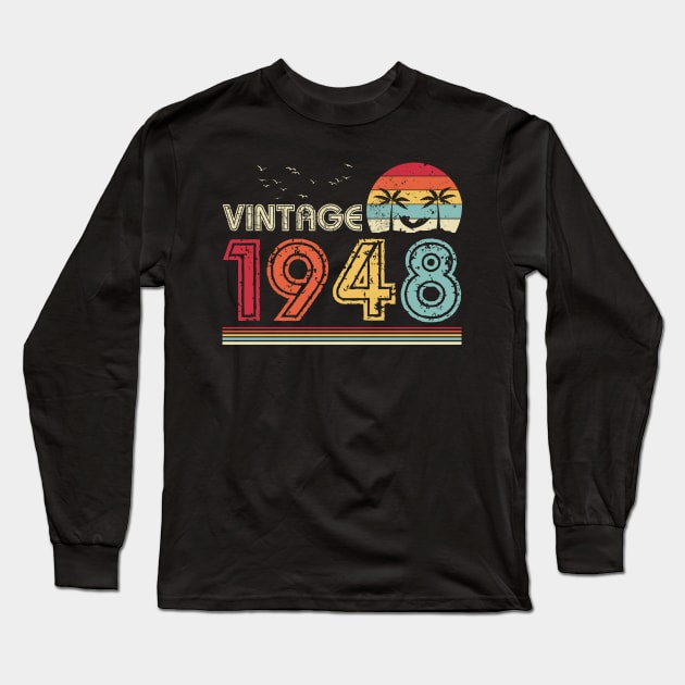 Vintage 1948 Limited Edition 73rd Birthday Gift 73 Years Old Long Sleeve T-Shirt by Penda